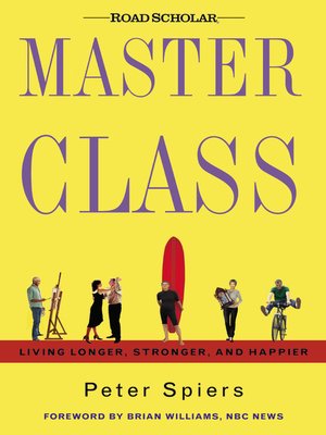 cover image of Master Class--Living Longer, Stronger, and Happier